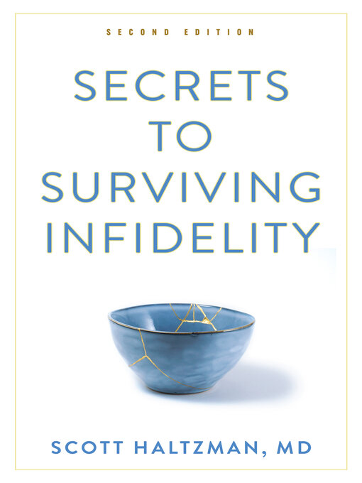 Title details for Secrets to Surviving Infidelity by Scott Haltzman - Available